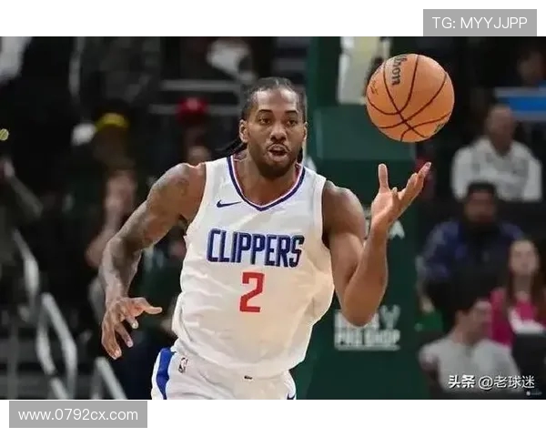 莱昂纳德因轮休引发争议快船队遭到NBA联盟警告措施